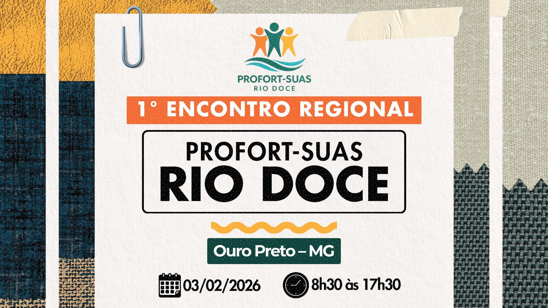 Convite Ouro Preto/MG – 1º Encontro Regional do PROFORT-SUAS Rio Doce